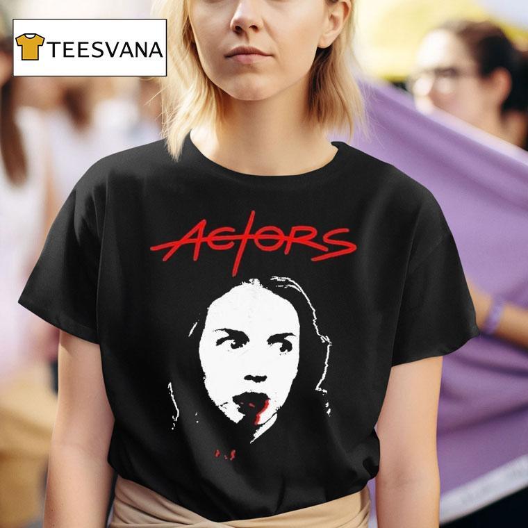 Actors Possessed Shirt