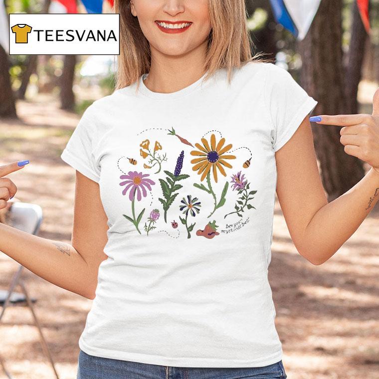 Bee Your Mythical Best Flower Shirt
