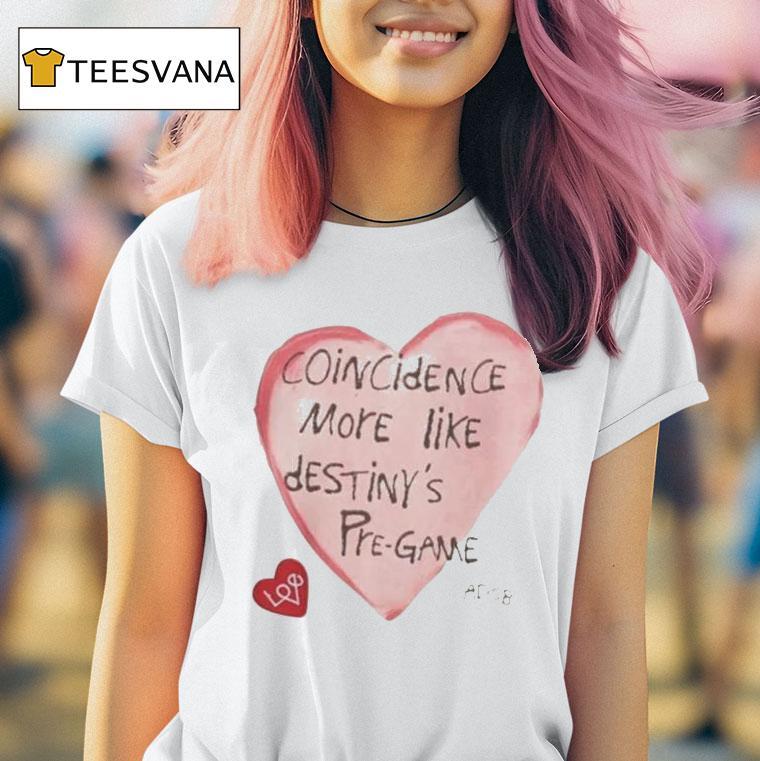Coincidence More Like Destiny’s Pre-game Hearts Shirt