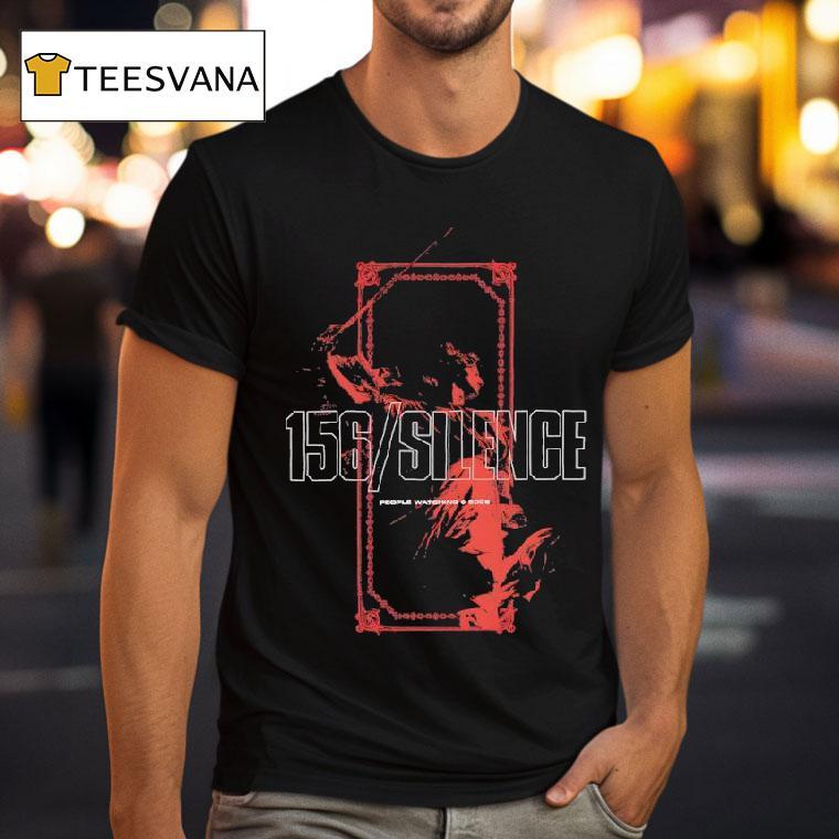 156 Silence People Watching 2025 Shirt