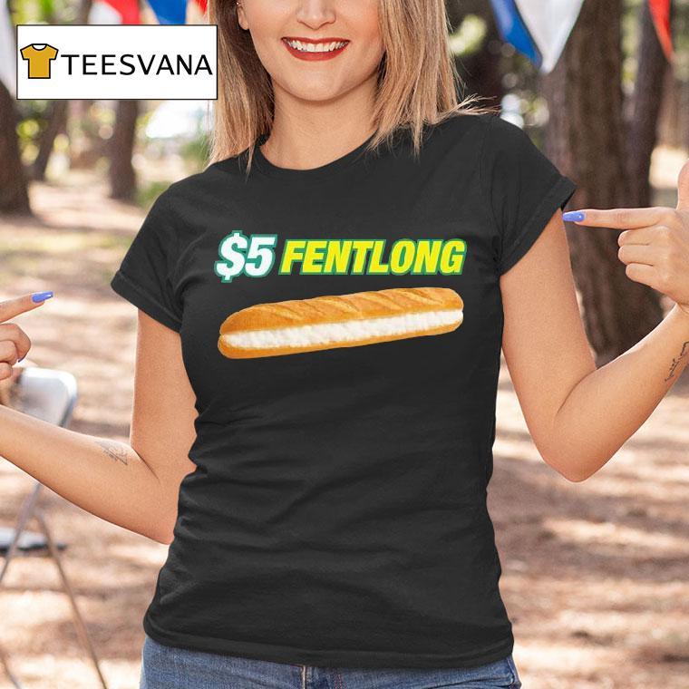 $5 Fentlong Subway Parody Shirt