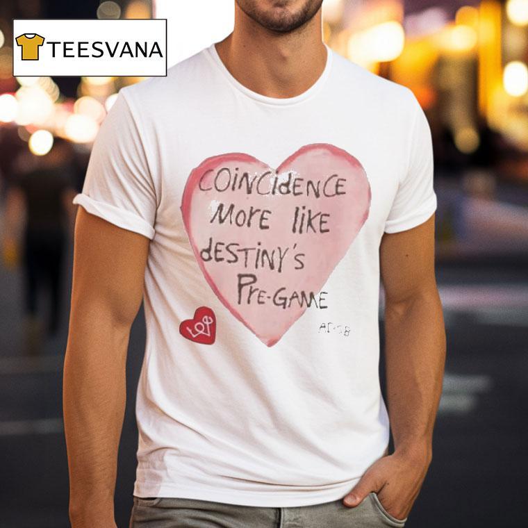 Coincidence More Like Destiny’s Pre-game Hearts Shirt
