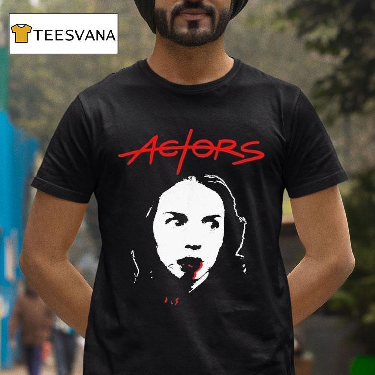 Actors Possessed Shirt
