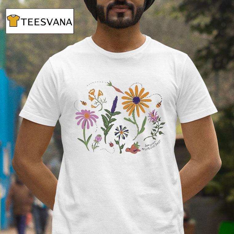 Bee Your Mythical Best Flower Shirt